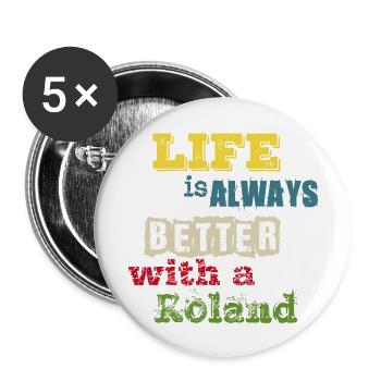 life is always better with a Roland - Mit Roland - Buttons small 1''/25 mm (5-pack) - white - Front