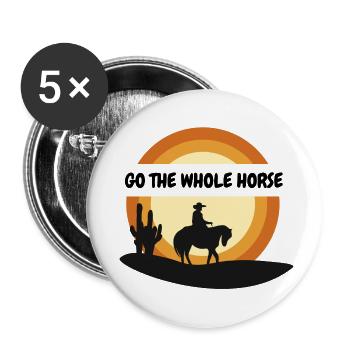 Go the whole horse. - Buttons small 1''/25 mm (5-pack) - white - Front