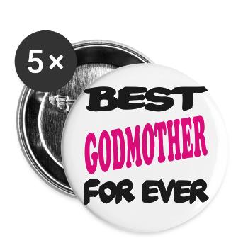 Best GODMOTHER for ever - Buttons small 1''/25 mm (5-pack) - white - Front