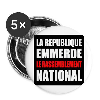 la republique emmerde le rassemblement national - Buttons small 1''/25 mm (5-pack) - white - Front