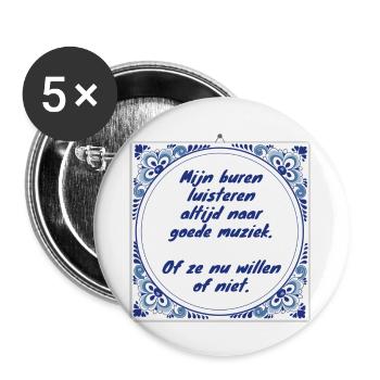 Les voisins écoutent toujours de la bonne musique # - Lot de 5 petits badges (25 mm) - blanc - Devant