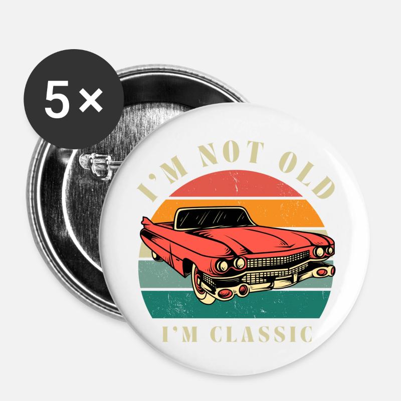 I'M NOT OLD I'M CLASSIC - Buttons klein 25 mm (5er Pack) - Weiß