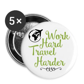 Work hard travel harder - Buttons small 1''/25 mm (5-pack) - white - Front