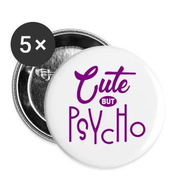 Mignon mais psychopathe - Doux mais fou - Fou - Lot de 5 petits badges (25 mm) - blanc - Devant