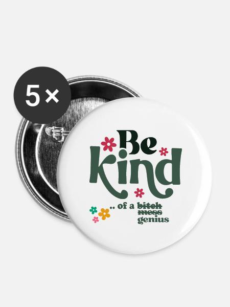 Sei nett von einem - Buttons klein 25 mm (5er Pack) - Weiß