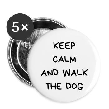 Keep calm and walk the dog - Buttons klein 25 mm (5er Pack) - Weiß - Vorne
