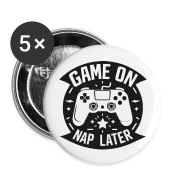 Game On Nap Later - Buttons small 1''/25 mm (5-pack) - white - Front