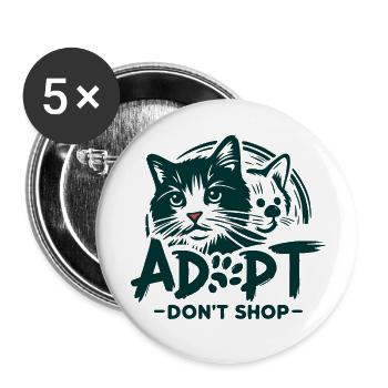 Adoptieren, nicht einkaufen 1 - Buttons klein 25 mm (5er Pack) - Weiß - Vorne