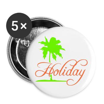 Holiday Palme Text Spruch Urlaub Erholen Reisen - Buttons klein 25 mm (5er Pack) - Weiß - Vorne
