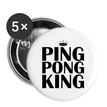 Table Tennis Ping Pong - Ping Pong King - Lot de 5 petits badges (25 mm) - blanc - Devant
