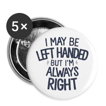 Design for proud left-handers - Buttons small 1''/25 mm (5-pack) - white - Front