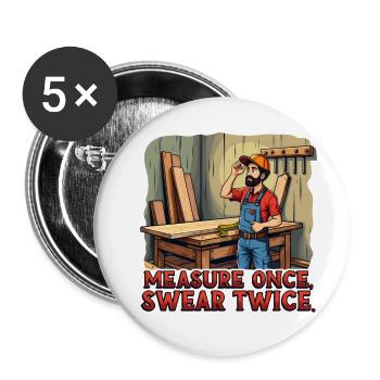Measure Once Swear Twice Woodworking Woodwork - Buttons small 1''/25 mm (5-pack) - white - Front