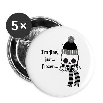 Es geht mir gut... gerade... eingefroren... - Buttons klein 25 mm (5er Pack) - Weiß - Vorne