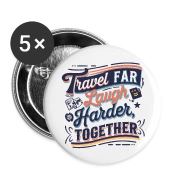 Travel Together adevnture travel quote text Art - Buttons small 1''/25 mm (5-pack) - white - Front