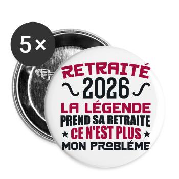 Humour Cadeau Retraité 2026, Retraité En 2026 - Lot de 5 petits badges (25 mm) - blanc - Devant