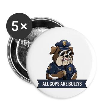 ALL COPS ARE BULLYS - Buttons klein 25 mm (5er Pack) - Weiß - Vorne