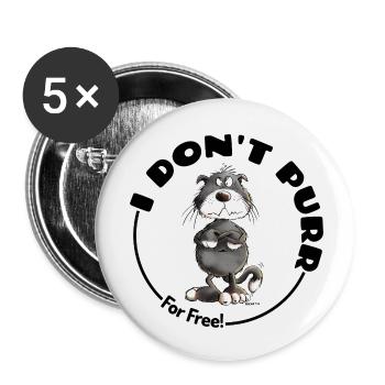 Mürrische I Don't Purr Katze Spruch Katzen - Buttons klein 25 mm (5er Pack) - Weiß - Vorne