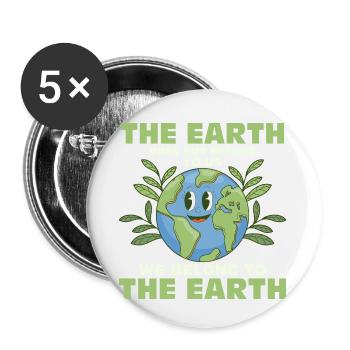 The Earth Does Not Belong To Us Earth Day Planet - Buttons klein 25 mm (5er Pack) - Weiß - Vorne