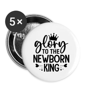 Glory to the NewBorn King - Buttons small 1''/25 mm (5-pack) - white - Front
