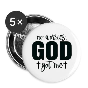 No worries god got me - Buttons klein 25 mm (5er Pack) - Weiß - Vorne
