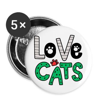 Love cats. - Buttons small 1''/25 mm (5-pack) - white - Front