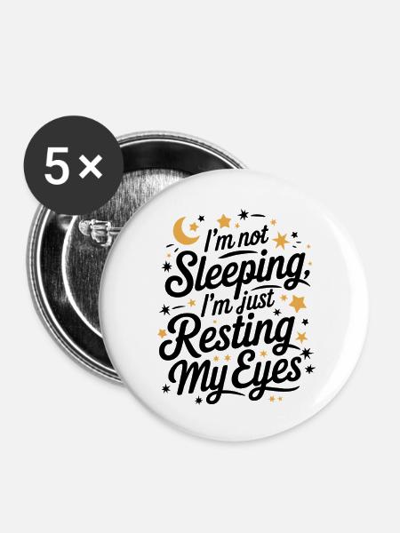 Resting My Eyes - Buttons klein 25 mm (5er Pack) - Weiß