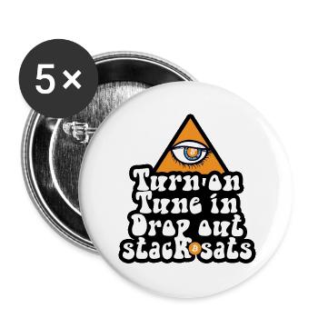 Bitcoin - Turn On Tune In Drop Out Stack Sats - Buttons klein 25 mm (5er Pack) - Weiß - Vorne