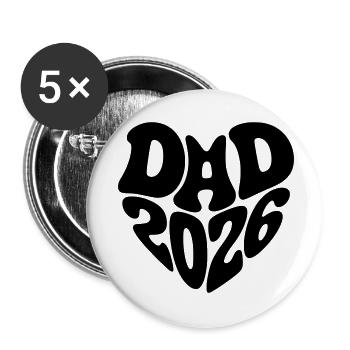 Dad 2026 Herzform Vater Baby Herz Form Papa 2026 - Buttons klein 25 mm (5er Pack) - Weiß - Vorne