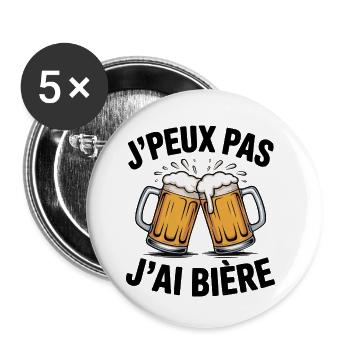J'Peut Pas, J'Ai Bière – Humor, Aperitif and Amateurs - Buttons small 1''/25 mm (5-pack) - white - Front