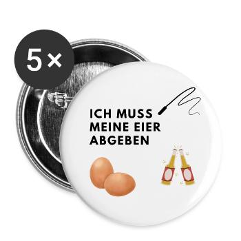 JGA, Eier abgeben, Peitsche, Bier - Buttons klein 25 mm (5er Pack) - Weiß - Vorne