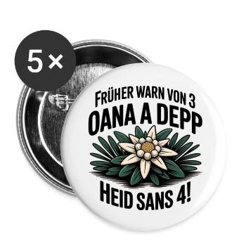 Frueher warn von 3 oana a depp - Heid sans 4! - Buttons klein 25 mm (5er Pack) - Weiß - Vorne