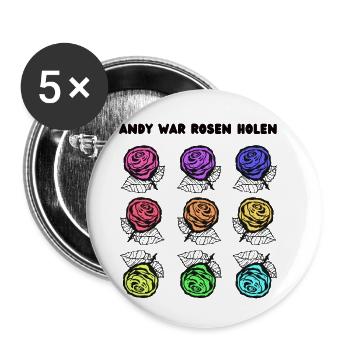 Andy war Rosen holen - Buttons klein 25 mm (5er Pack) - Weiß - Vorne