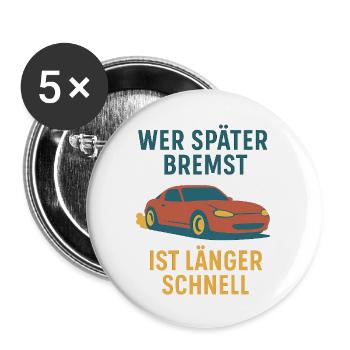 „Spätbremsen – Schnellbleiben“ | Retro Car Design - Buttons klein 25 mm (5er Pack) - Weiß - Vorne