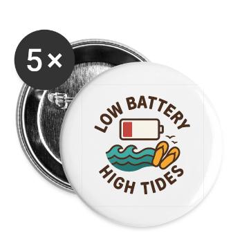 Low Battery, High Tides - Buttons klein 25 mm (5er Pack) - Weiß - Vorne