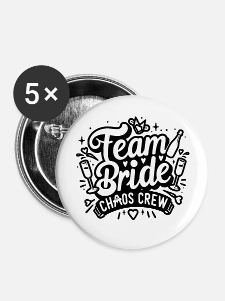 Team Bride - Chaos Crew - Buttons klein 25 mm (5er Pack) - Weiß