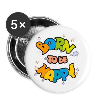 Born to be Happy - Buttons small 1''/25 mm (5-pack) - white - Front