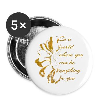 Goldene Botschaft-SEI DU mit Sonnenblume - Buttons klein 25 mm (5er Pack) - Weiß - Vorne