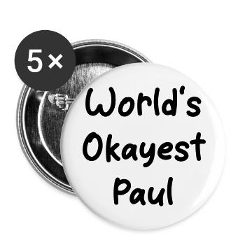 World's okayest Paul - Buttons klein 25 mm (5er Pack) - Weiß - Vorne