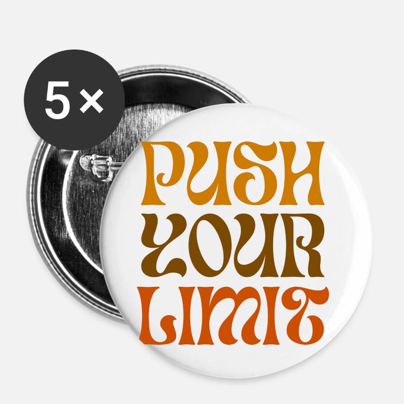 Push Your Limits Motivational Design - Buttons small 1''/25 mm (5-pack) - white