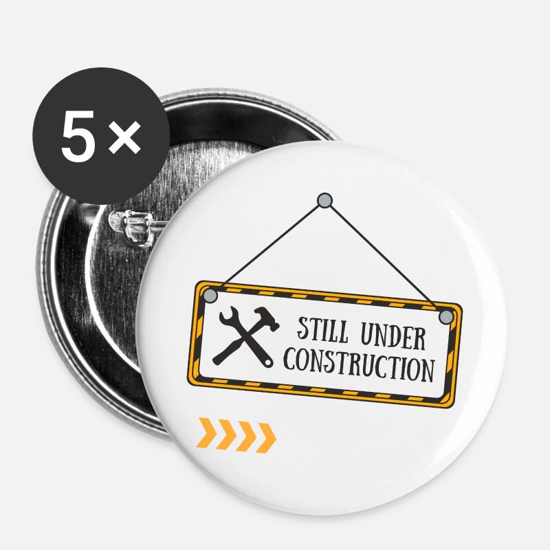 Still Under Construction – Philippians 1:6 - Buttons small 1''/25 mm (5-pack) - white