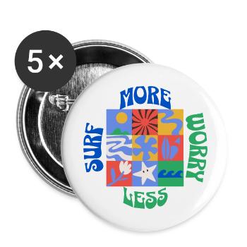Surfez plus, souciez-vous moins - Lot de 5 petits badges (25 mm) - blanc - Devant