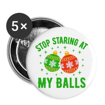 Hör auf, meine Eier anzustarren - Buttons klein 25 mm (5er Pack) - Weiß - Vorne