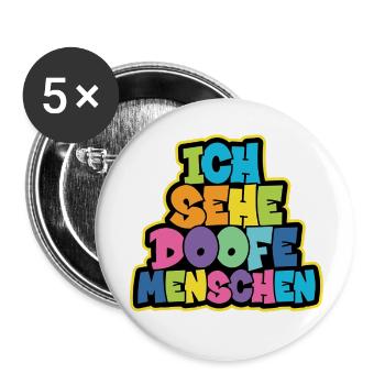 Ich sehe Doofe Menschen - Buttons klein 25 mm (5er Pack) - Weiß - Vorne
