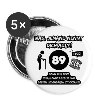 89 and legendary: Teeth out, stick dancing on! - Buttons small 1''/25 mm (5-pack) - white - Front