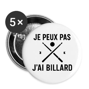 Je peux pas j'ai billard - Lot de 5 petits badges (25 mm) - blanc - Devant