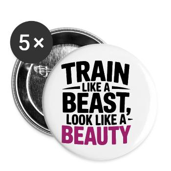Entraînez-vous comme une bête, ressemblez à une beauté - Lot de 5 petits badges (25 mm) - blanc - Devant