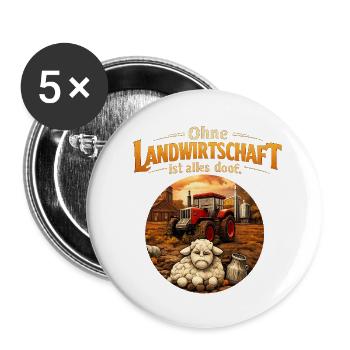 Ohne Landwirtschaft ist alles doof, Traktor Design - Buttons klein 25 mm (5er Pack) - Weiß - Vorne