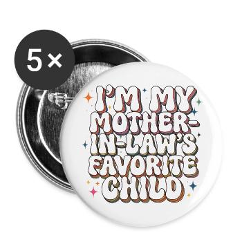 Lieblingskindlicher Schwiegermutter-grooviger Humor - Buttons klein 25 mm (5er Pack) - Weiß - Vorne