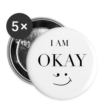 I Am Okay – Design minimaliste de déclaration de sourire - Lot de 5 petits badges (25 mm) - blanc - Devant