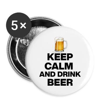 KEEP CALM AND DRINK BEER! BIER LIEBHABER FEIERN s - Buttons klein 25 mm (5er Pack) - Weiß - Vorne